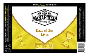 Manafirkin Brewing Company Daze Of Our Lives