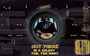 Gusto Brewing Co Out There: In A Galaxy Far, Far Away