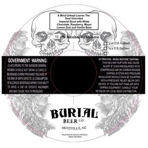 Burial Beer Co. A Mind Unkept Leaves The Soul Uninvited