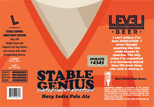 Level Beer Stable Genius Indictment Edition