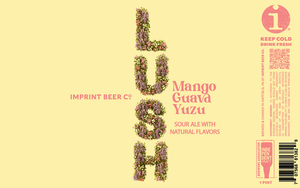 Imprint Beer Co. Lush Mango Guava Yuzu