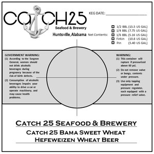 Catch 25 Bama Sweet Wheat Hefeweizen Wheat Beer May 2023