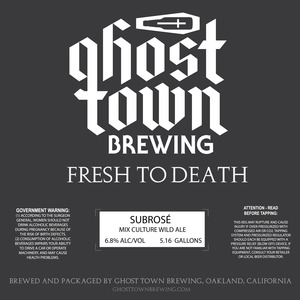 Ghost Town Brewing SubrosÉ