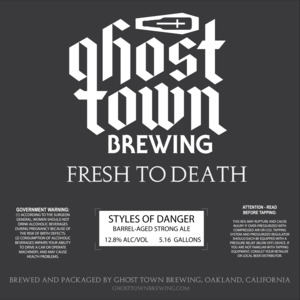 Ghost Town Brewing Styles Of Danger