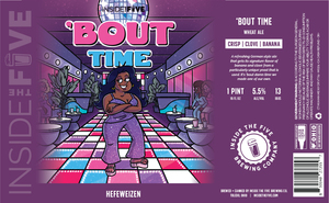 Inside The Five Brewing 'bout Time