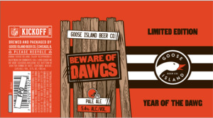 Goose Island Beer Co. Beware Of Dawgs