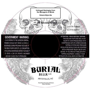 Burial Beer Co. Unhinged Ideologies From The Menagerie Of Minds