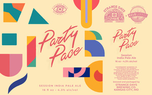 Strange Days Brewing Company Party Pace Session India Pale Ale