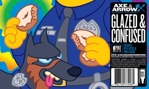 Axe & Arrow Brewing Glazed & Confused May 2023
