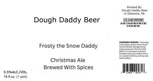 Dough Daddy Beer Frosty The Snow Daddy