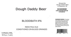 Dough Daddy Beer Bloodbath IPA