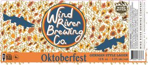 Wind River Brewing Company, Inc Oktoberfest Lager March 2024
