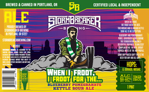 Stormbreaker Brewing When I Froot, I Froot For The...