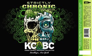 Kings County Brewers Collective Strictly Chronic