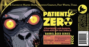 Martin House Brewing Company Patient Zero