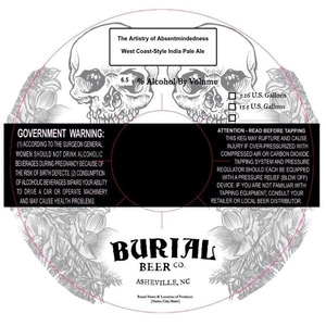 Burial Beer Co. The Artistry Of Absentmindedness April 2024