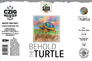 Czig Meister Behold The Turtle - IPA
