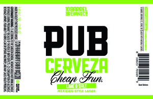 10 Barrel Brewing Co. Pub Cerveza Lime & Salt April 2024