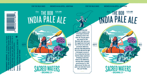 Sacred Waters Brewing Co The Bob