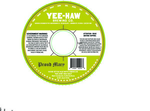 Yee-haw Proud Mary