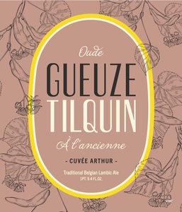 Tilquin Oude Gueuze A L'ancienne Cuvee Arthur