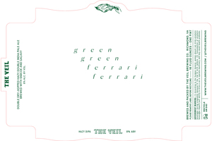 The Veil Brewing Co. Greengreenferrariferrari