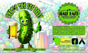 Half Fast Brewing Pickle Gose