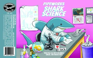 Pipeworks Brewing Co Shark Science