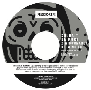 Messorem Souhait De Mort X Widowmaker Brewing Co.