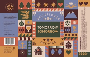 Belleflower Brewing Co. Tomorrow, Tomorrow