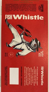 Fish Whistle Ipa April 2024