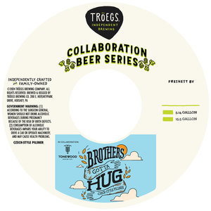 Troegs Independent Brewing Brothers Gotta Hug