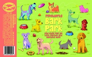 Pipeworks Brewing Co Bark Park