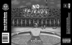 Odd By Nature Brewing No Friends