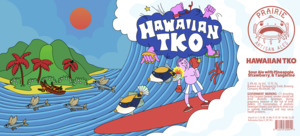 Prairie Artisan Ales Hawaiian Tko