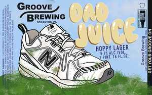 Groove Brewing Dad Juice