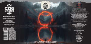 Czig Meister 8th Anniversary