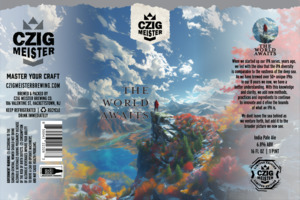 Czig Meister The World Awaits May 2024