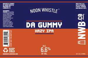 Noon Whistle Brewing Da Gummy Hazy IPA May 2024